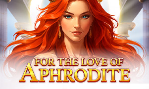 For The Love of Aphrodite