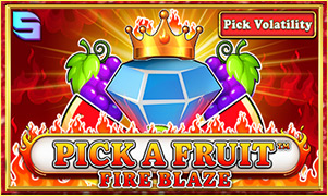 Pick a Fruit™ Fire Blaze