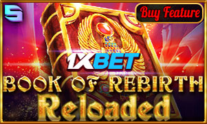 Book of Rebirth Reloaded 1xbet