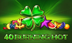 40 Burning Hot