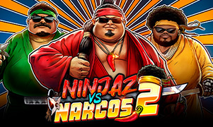 Ninjaz vs Narcos 2